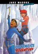 Extreme Ice Adventure by Phoenix Books