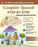 Complete Spanish Step-By-Step, Premium Second Edit by Phoenix Books