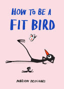 How to Be a Fit Bird by Phoenix Books