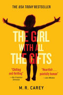 Girl With All the Gifts by Phoenix Books