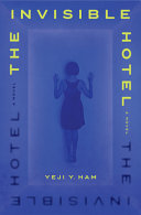 Invisible Hotel: A Novel by Phoenix Books