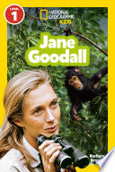 Jane Goodall (National Geographic Kids Readers, Level 1)
