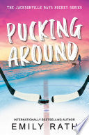 Pucking Around: A Why Choose Hockey Romance
