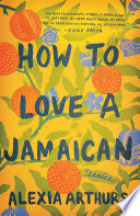 How to Love a Jamaican by Phoenix Books