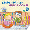 Kindergarten, Here I Come! by Phoenix Books