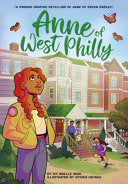 Anne of West Philly A Modern Graphic Retelling of by Phoenix Books