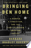Bringing Ben Home: A Murder, a Conviction, and the by Phoenix Books