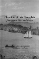 Chronicles of Lake Champlain : Journeys in War and by Phoenix Books