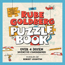 The Rube Goldberg Puzzle Book