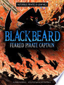 Blackbeard, Feared Pirate Captain by Phoenix Books