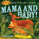Indestructibles Mama and Baby! by Phoenix Books