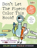 Don't Let The Pigeon Color This Book! by Phoenix Books