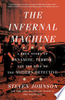 Infernal Machine: A True Story of Dynamite, Terror by Phoenix Books