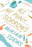 All My Puny Sorrows by Phoenix Books