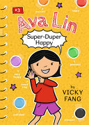 Ava Lin, Super-Duper Happy by Phoenix Books