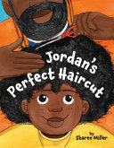 Jordan's Perfect Haircut by Phoenix Books