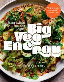 Big Veg Energy: Plant-based just got better by Phoenix Books