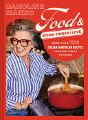 Food & Other Things I Love: More than 100 Italian by Phoenix Books