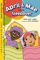 April & Mae and the Sleepover by Phoenix Books