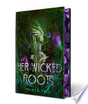 Her Wicked Roots by Phoenix Books