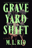 Graveyard Shift: A Novella by Phoenix Books