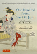 One Hundred Poems from Old Japan: A New Translatio