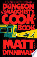 Dungeon Anarchist's Cookbook by Phoenix Books