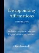 Disappointing Affirmations: 30 Postcards by Phoenix Books