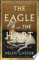 Eagle and the Hart The Tragedy of Richard II and H by Phoenix Books