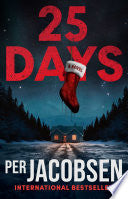 25 Days A Novel by Phoenix Books