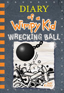 Diary of a Wimpy Kid #14 Wrecking Ball by Phoenix Books