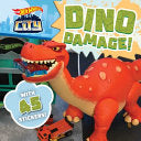 Hot Wheels City Dino Damage by Phoenix Books
