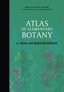 Atlas of Elementary Botany by Jean-Jacques Roussea by Phoenix Books