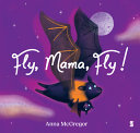 Fly, Mama, Fly! by Phoenix Books