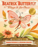 Beatrix Butterfly Wings It for Once by Phoenix Books