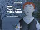 Keep Your Ears Wide Open by Phoenix Books