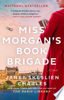Miss Morgan's Book Brigade: A Novel