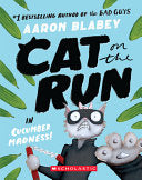 Cat on the Run #2 Cucumber Madness! by Phoenix Books