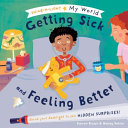 Getting Sick and Feeling Better by Phoenix Books