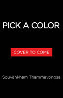 Pick a Color: A Novel