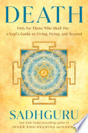 Death: Only for Those Who Shall Die--a Yogi's Guid by Phoenix Books