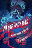 All These Sunken Souls by Phoenix Books
