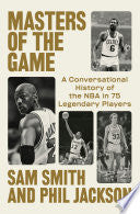 Masters of the Game: A Conversational History of t