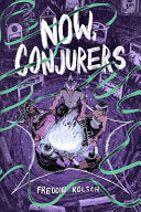 Now, Conjurers