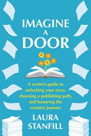 Imagine a Door: A Writer's Guide to Unlocking Your by Phoenix Books