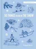 50 Things to Do in the Snow by Phoenix Books