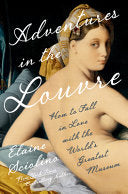 Adventures in the Louvre: How to Fall in Love with by Phoenix Books