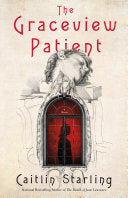Graceview Patient: A Novel by Phoenix Books