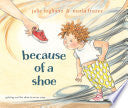 Because of a Shoe