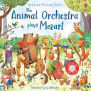 Animal Orchestra Plays Mozart by Phoenix Books